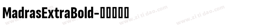 MadrasExtraBold字体转换