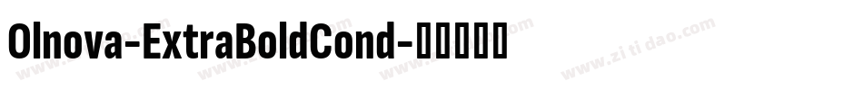 Olnova-ExtraBoldCond字体转换