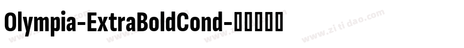 Olympia-ExtraBoldCond字体转换