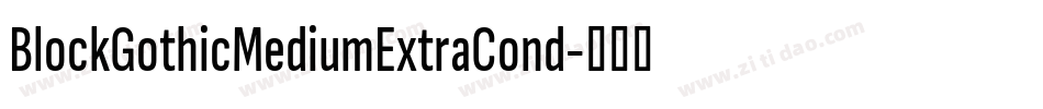 BlockGothicMediumExtraCond字体转换