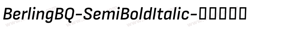 BerlingBQ-SemiBoldItalic字体转换