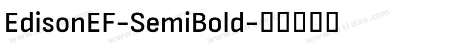 EdisonEF-SemiBold字体转换