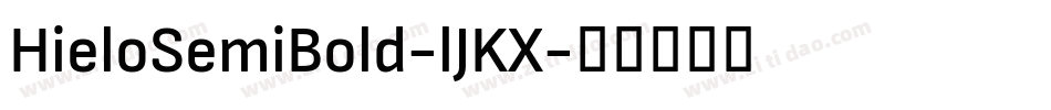 HieloSemiBold-lJKX字体转换
