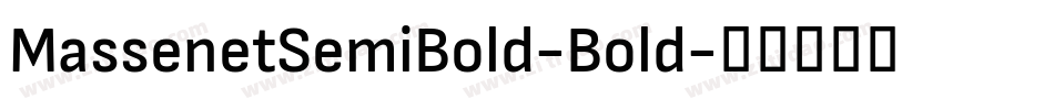 MassenetSemiBold-Bold字体转换