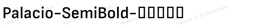 Palacio-SemiBold字体转换
