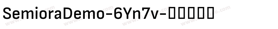 SemioraDemo-6Yn7v字体转换