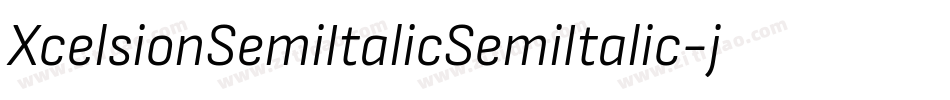 XcelsionSemiItalicSemiItalic-jzr7字体转换 XcelsionSemiItalicSemiItalic-jzr7字体转换
