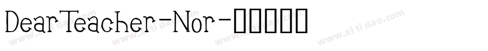 DearTeacher-Nor字体转换