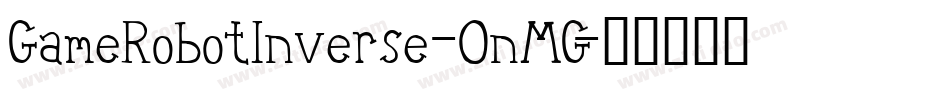 GameRobotInverse-0nMG字体转换