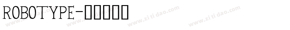 ROBOTYPE字体转换
