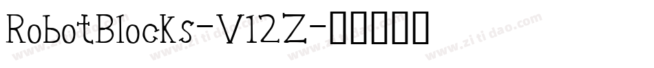 RobotBlocks-V12Z字体转换