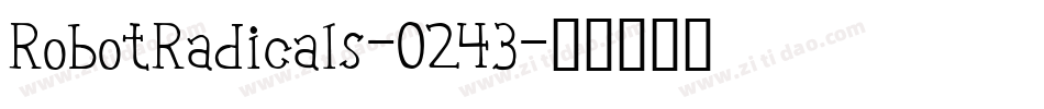 RobotRadicals-O243字体转换