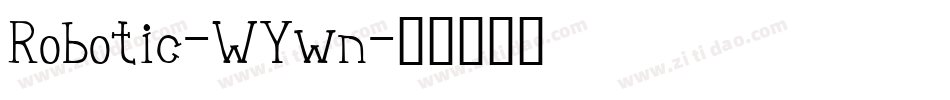 Robotic-WYwn字体转换
