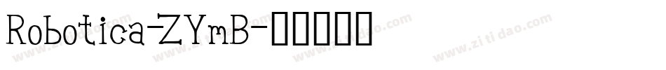 Robotica-ZYmB字体转换