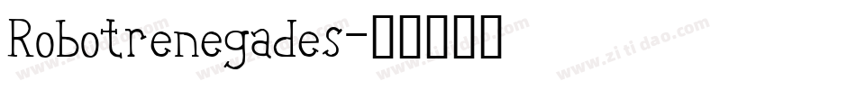 Robotrenegades字体转换