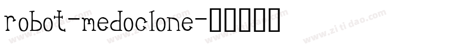 robot-medoclone字体转换
