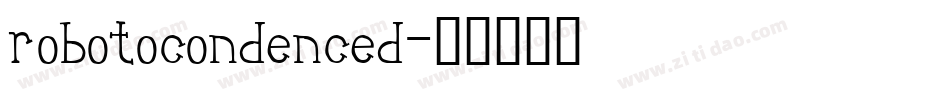 robotocondenced字体转换