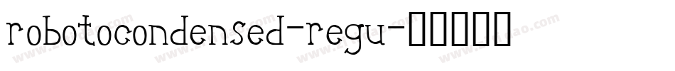 robotocondensed-regu字体转换