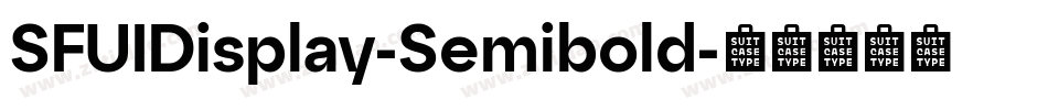 SFUIDisplay-Semibold字体转换