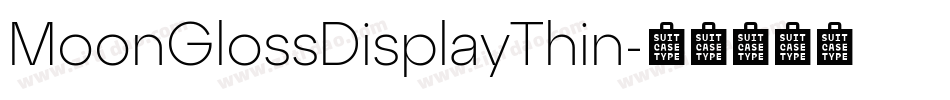 MoonGlossDisplayThin字体转换