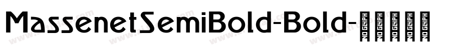 MassenetSemiBold-Bold字体转换