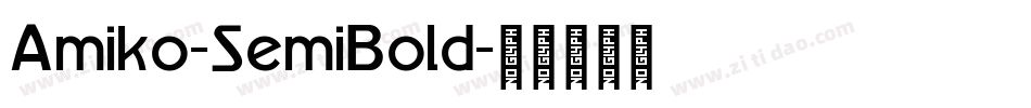 Amiko-SemiBold字体转换