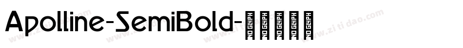 Apolline-SemiBold字体转换