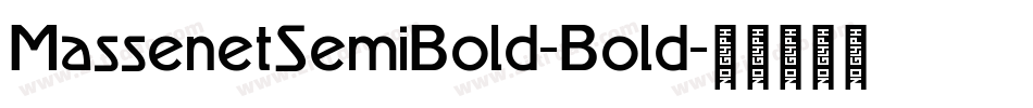 MassenetSemiBold-Bold字体转换
