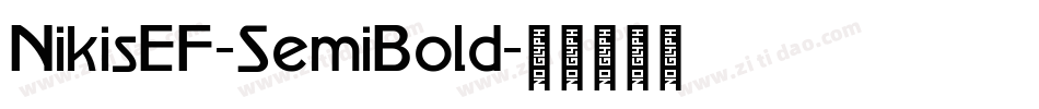 NikisEF-SemiBold字体转换