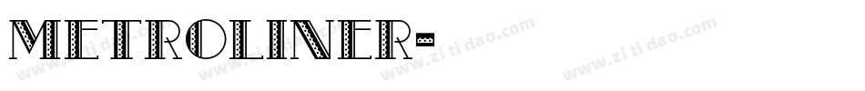 Metroliner字体转换