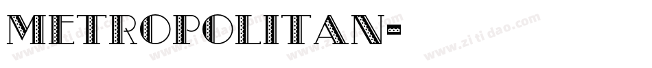 Metropolitan字体转换