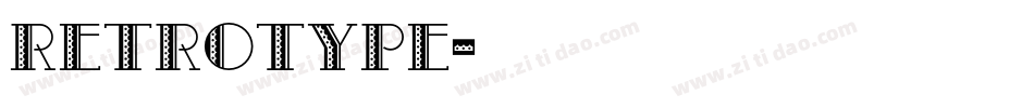 Retrotype字体转换