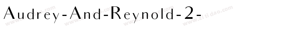 Audrey-And-Reynold-2字体转换