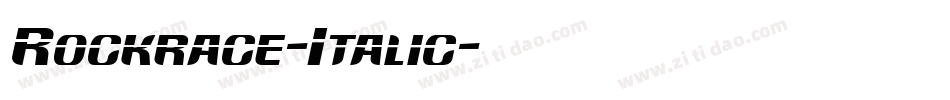 Rockrace-Italic字体转换