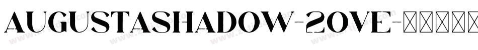 AugustaShadow-2OVe字体转换