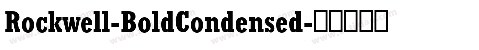 Rockwell-BoldCondensed字体转换