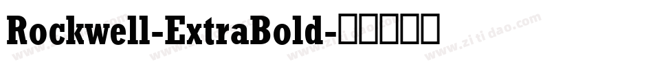 Rockwell-ExtraBold字体转换