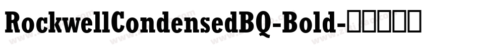 RockwellCondensedBQ-Bold字体转换