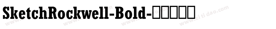 SketchRockwell-Bold字体转换