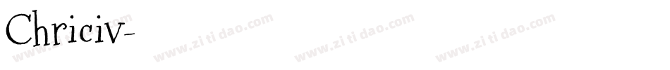 Chriciv字体转换