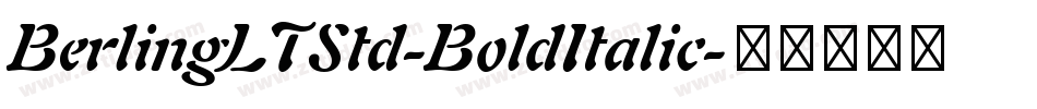 BerlingLTStd-BoldItalic字体转换