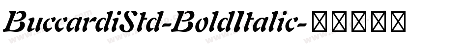 BuccardiStd-BoldItalic字体转换