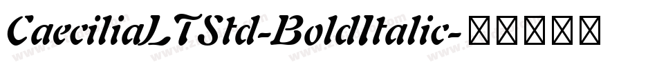 CaeciliaLTStd-BoldItalic字体转换