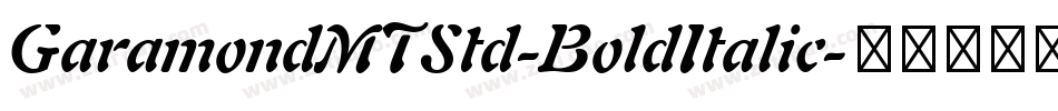 GaramondMTStd-BoldItalic字体转换
