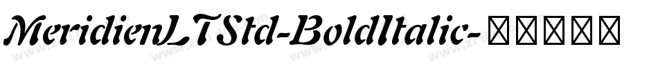 MeridienLTStd-BoldItalic字体转换