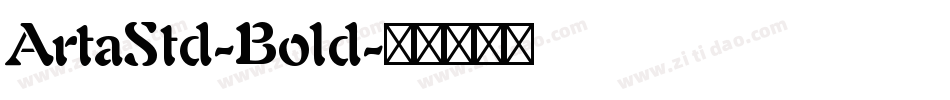 ArtaStd-Bold字体转换