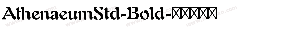 AthenaeumStd-Bold字体转换