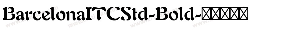 BarcelonaITCStd-Bold字体转换