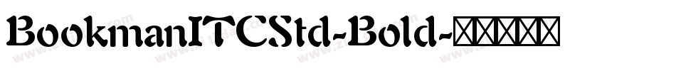 BookmanITCStd-Bold字体转换