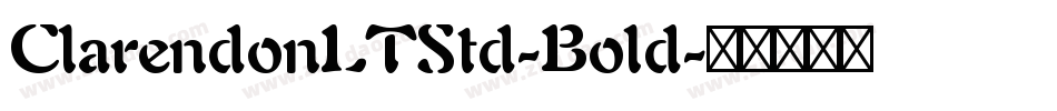 ClarendonLTStd-Bold字体转换
